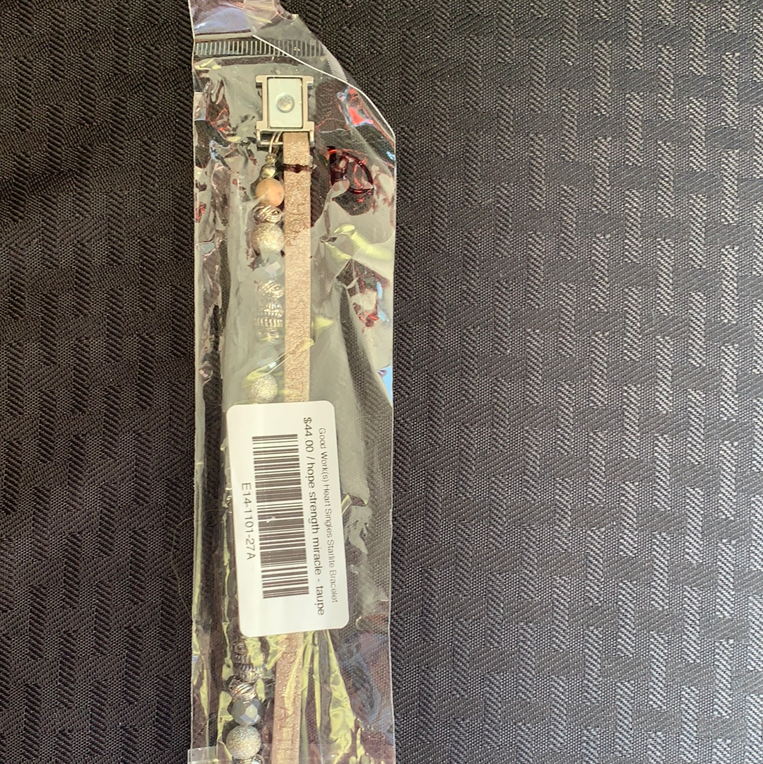 Good work(s) heart singles starlite bracelet- hope strength miracle - taupe